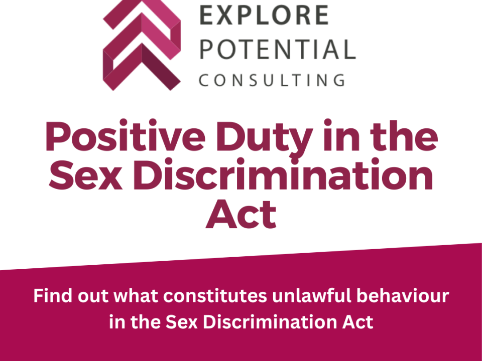 Positive duty in the sex discrimination act